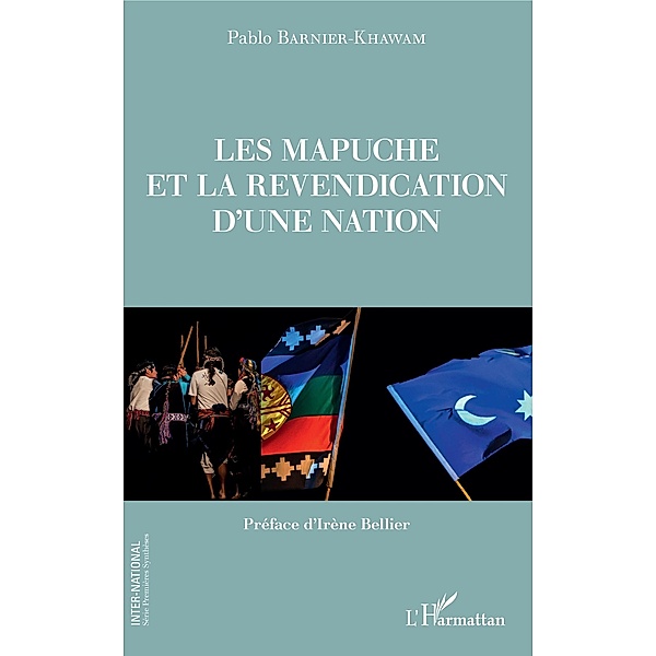 Les Mapuche et la revendication d'une nation, Barnier-Khawam Pablo Barnier-Khawam