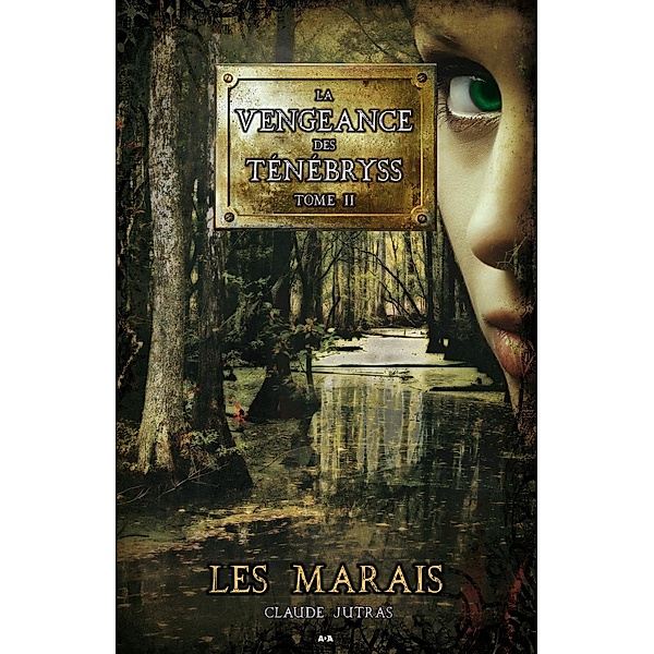 Les marais / La vengeance des tenebryss, Jutras Claude Jutras