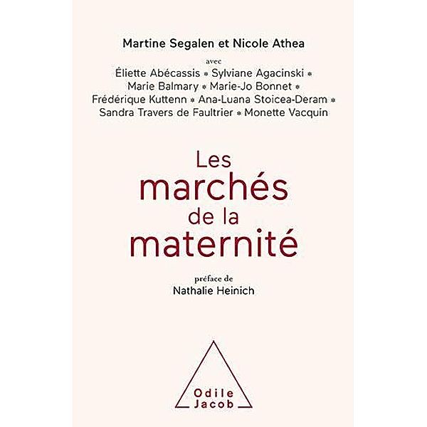 Les Marchés de la maternité, Segalen Martine Segalen