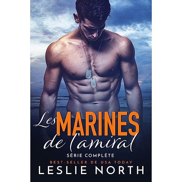 Les Marines de l'amiral : Série complète, Leslie North