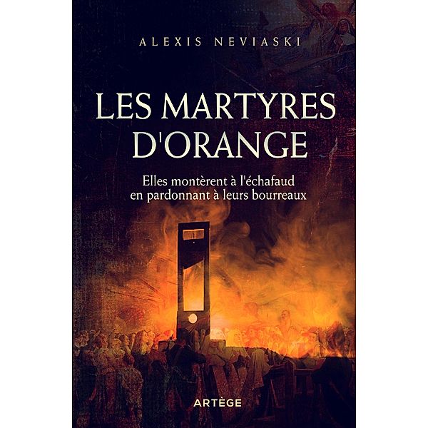 Les martyres d'Orange, Alexis Neviaski