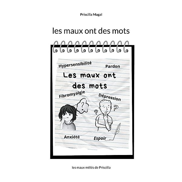 Les maux ont des mots, Priscilla Magal