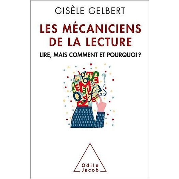 Les Mécaniciens de la lecture, Gelbert Gisele Gelbert