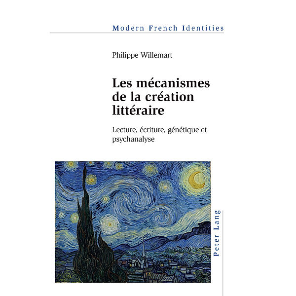 Les mécanismes de la création littéraire, Philippe Willemart