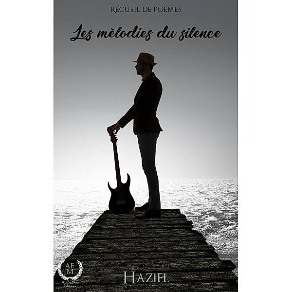 Les mélodies du silence, Haziel