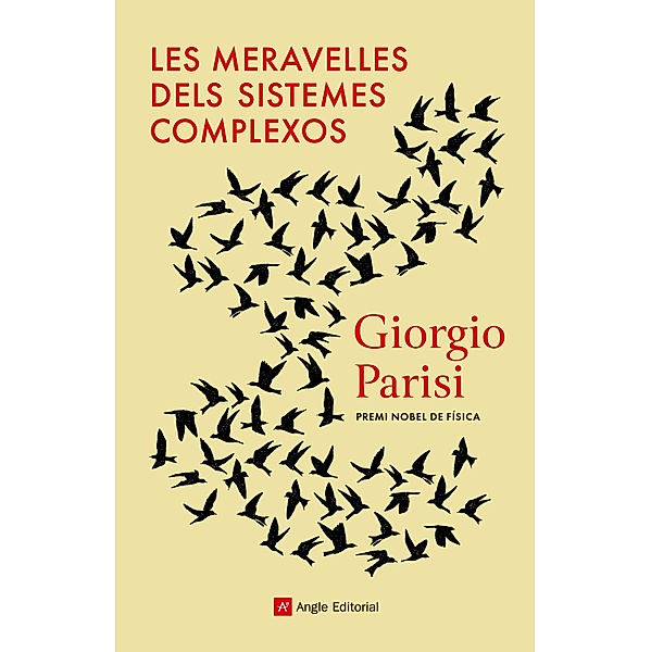 Les meravelles dels sistemes complexos, Giorgio Parisi