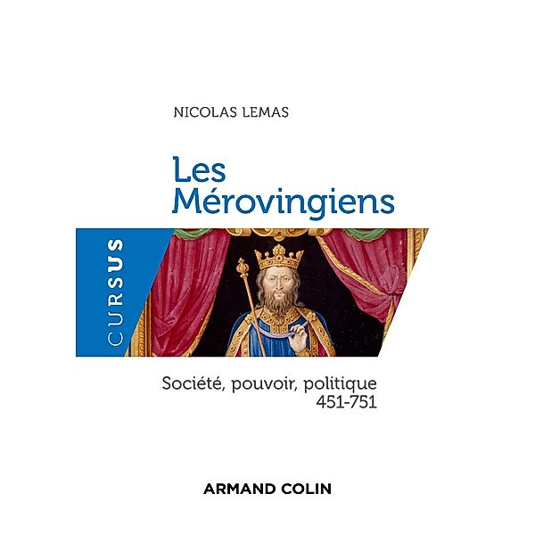 Les Mérovingiens / Histoire, Nicolas Lemas