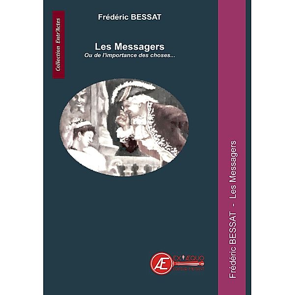 Les Messagers, Frédéric Bessat