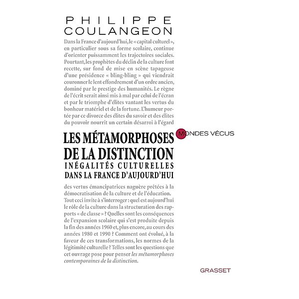 Les métamorphoses de la distinction / essai français, Philippe Coulangeon