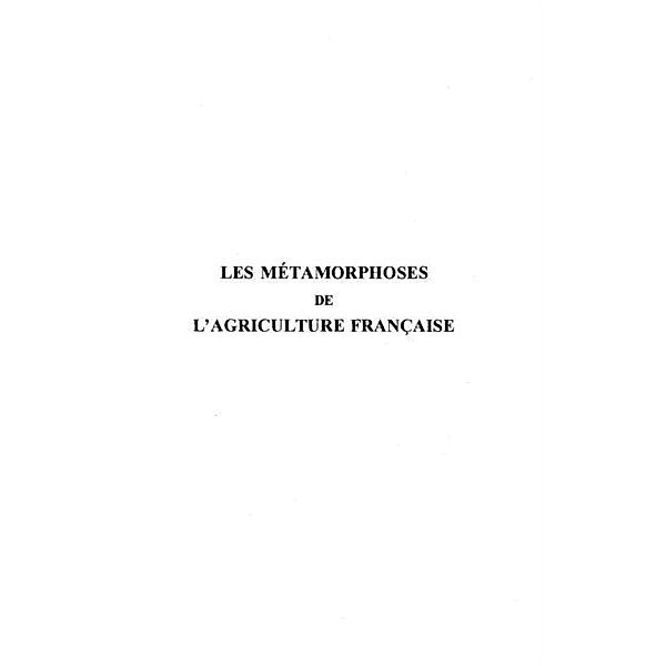 Les metamorphoses de l'agriculture francaise / Hors-collection, Gerard Duthil