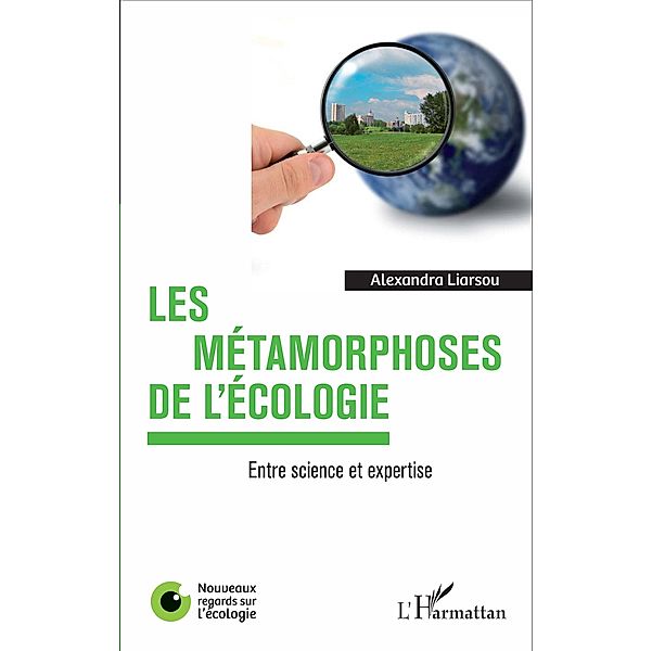Les metamorphoses de l'ecologie, Liarsou Alexandra Liarsou
