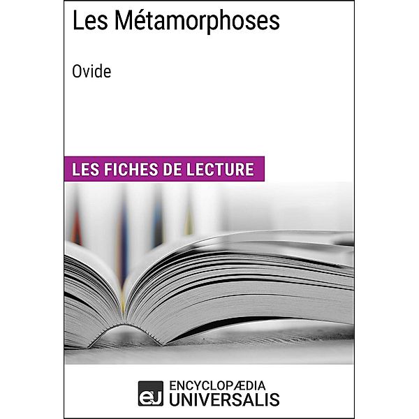 Les Métamorphoses d'Ovide, Encyclopaedia Universalis