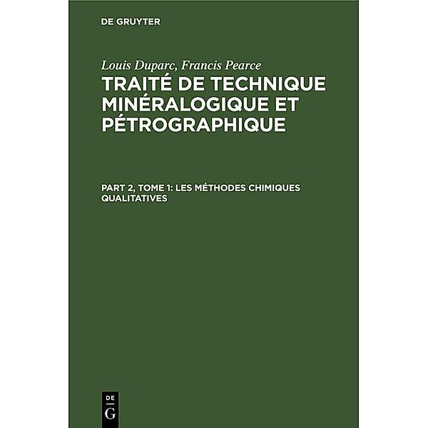 Les méthodes chimiques qualitatives, Louis Duparc, Francis Pearce