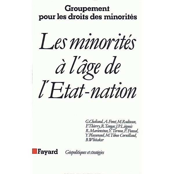 Les Minorités à l'âge de l'Etat-nation / Documents, Gérard Chaliand