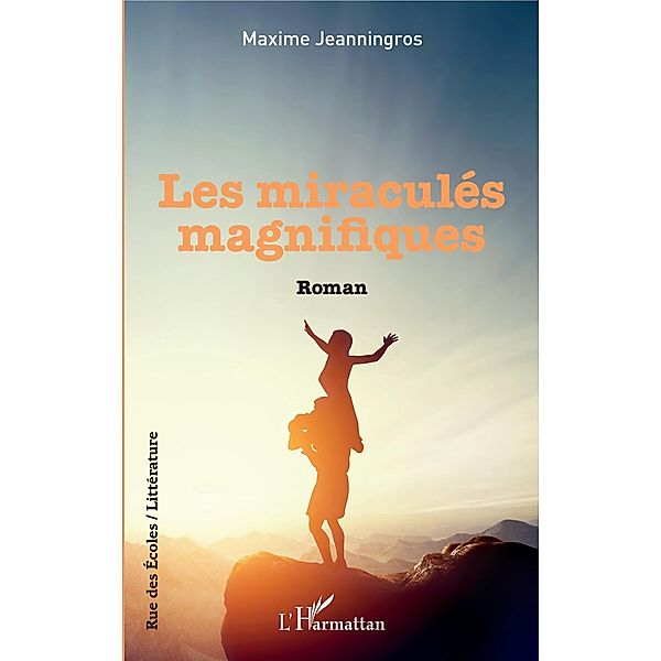 Les Miraculés magnifiques, Jeanningros Maxime Jeanningros