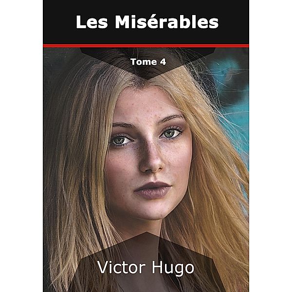 Les Misérables, Victor Hugo