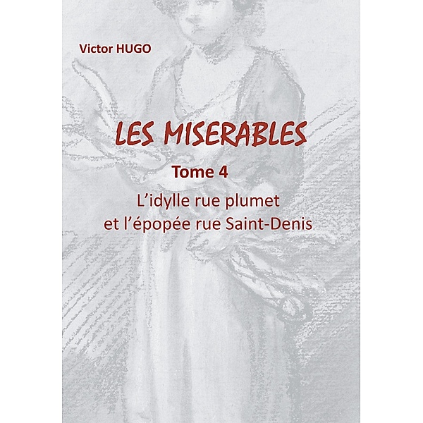 Les Misérables, Victor Hugo