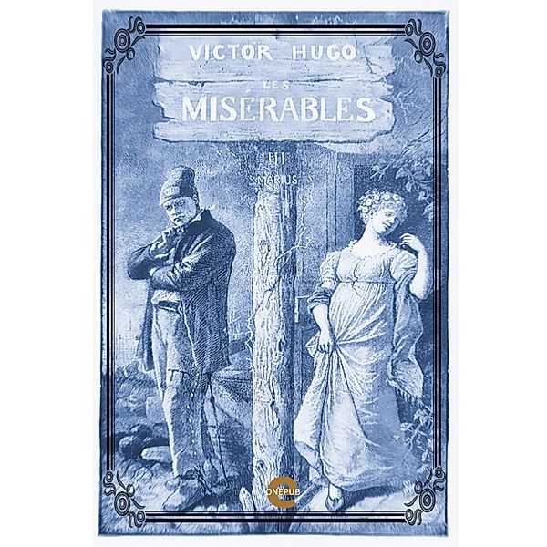 Les Misérables, Victor Hugo