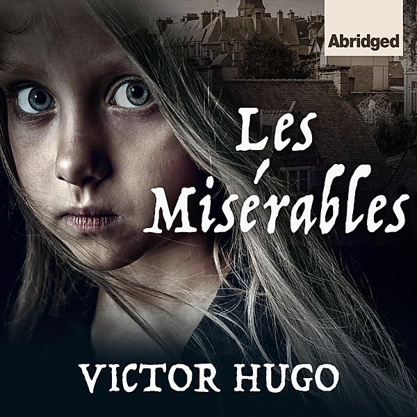 Les Miserables, Victor Hugo