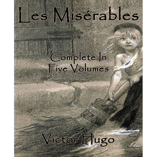 Les Misérables (Annotated), Victor Hugo