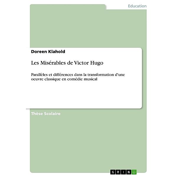 Les Misérables de Victor Hugo, Doreen Klahold