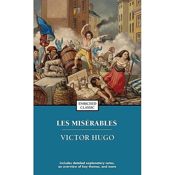Les Miserables / Enriched Classics, Victor Hugo