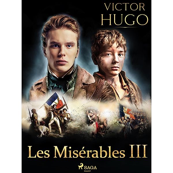 Les Misérables III / Grands Classiques, Victor Hugo