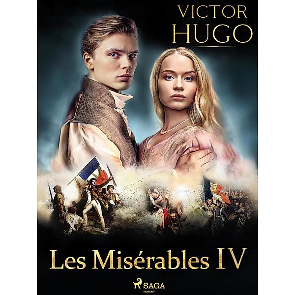 Les Misérables IV / Grands Classiques, Victor Hugo