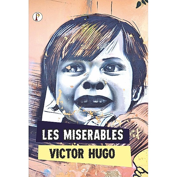 Les Miserables / Pharos Books, Victor Hugo