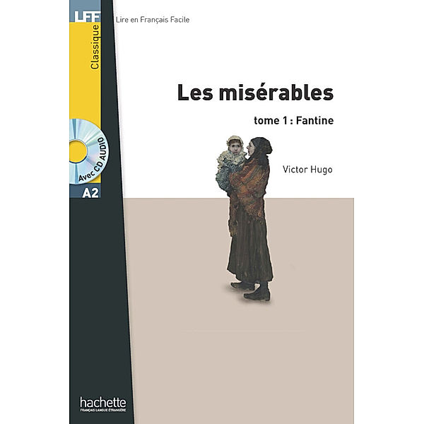 Les Misérables tome 1 : Fantine, Victor Hugo