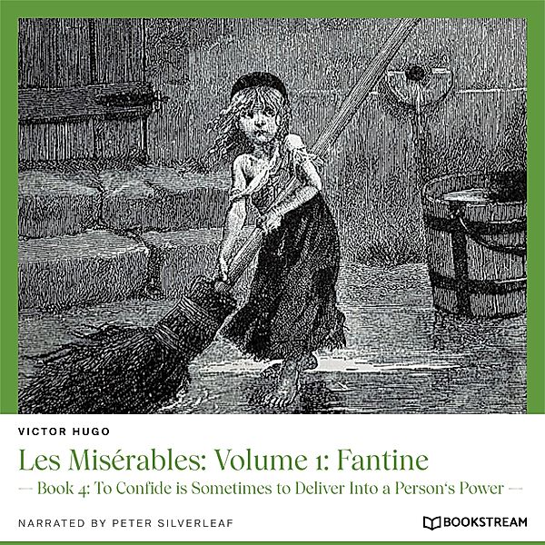 Les Misérables: Volume 1: Fantine, Victor Hugo