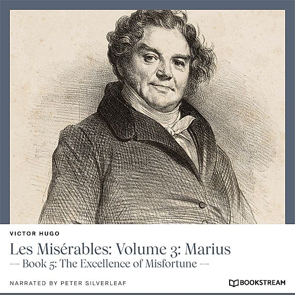 Les Misérables: Volume 3: Marius, Victor Hugo