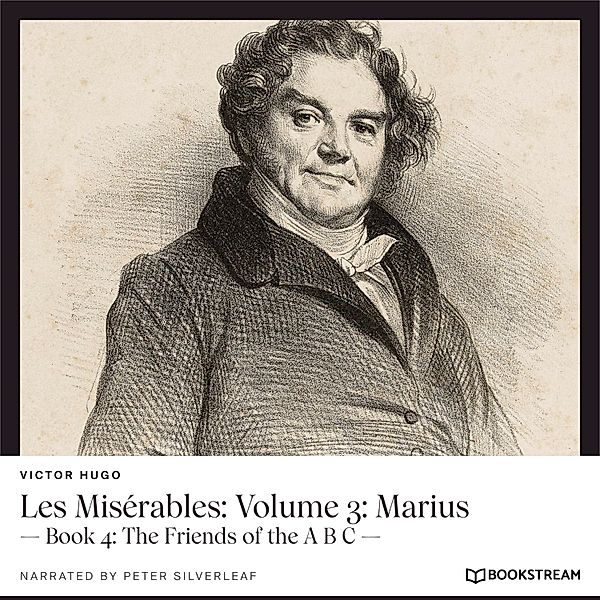 Les Misérables: Volume 3: Marius, Victor Hugo