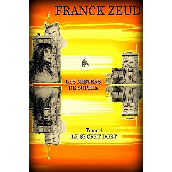 Les Misters de Sophie, Franck Zeud