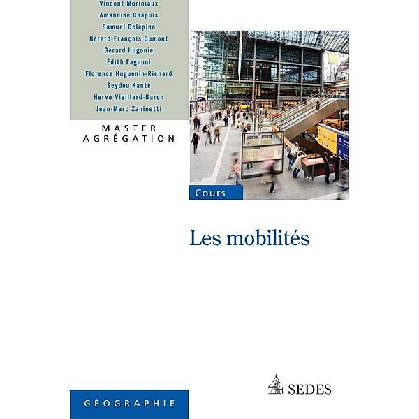 Les mobilités / Hors collection, Vincent Moriniaux, Édith Fagnoni, E. Bonerandi, Samuel Delépine, Jean-Marc Zaninetti