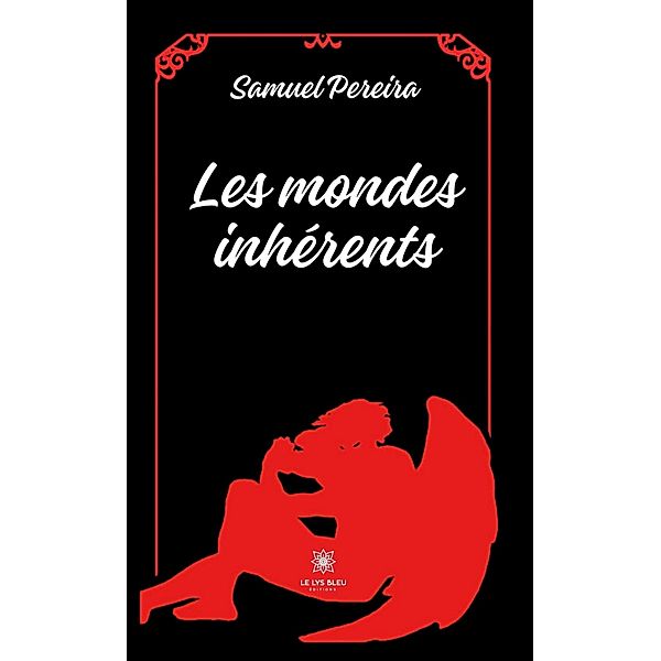 Les mondes inhérents, Samuel Pereira