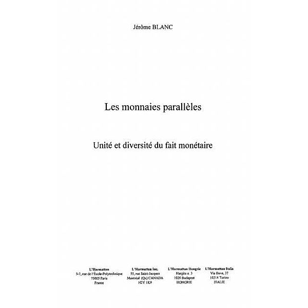 LES MONNAIES PARALLELES / Hors-collection, Blanc Jerome