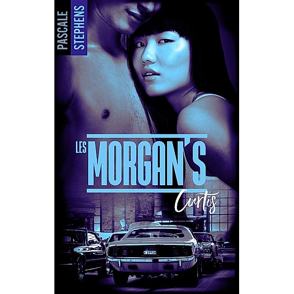 Les Morgan's - Tome 2 - Curtis / Les Morgan's Bd.2, Pascale Stephens