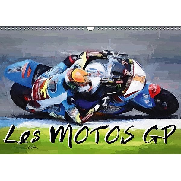 Les motos GP (Calendrier mural 2021 DIN A3 horizontal)