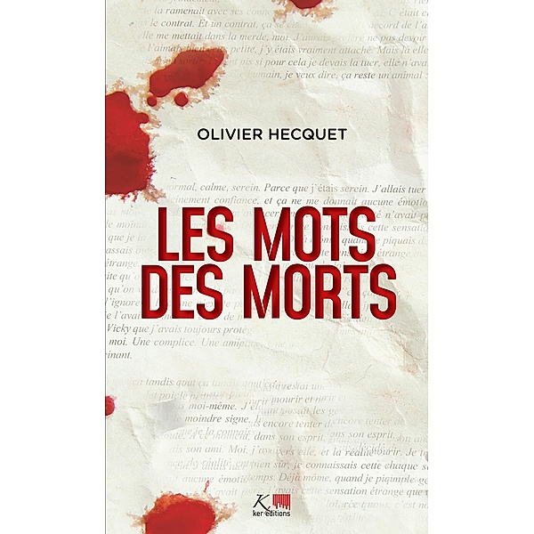Les Mots des morts, Olivier Hecquet