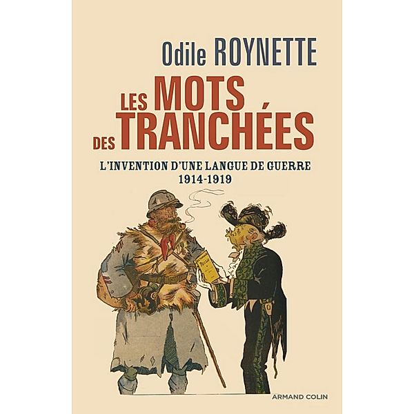 Les mots des tranchées / Hors Collection, Odile Roynette