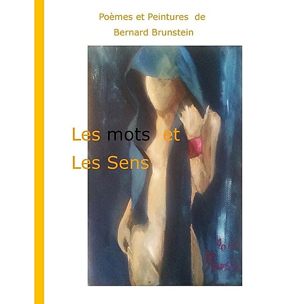 Les mots et Les Sens, bernard brunstein