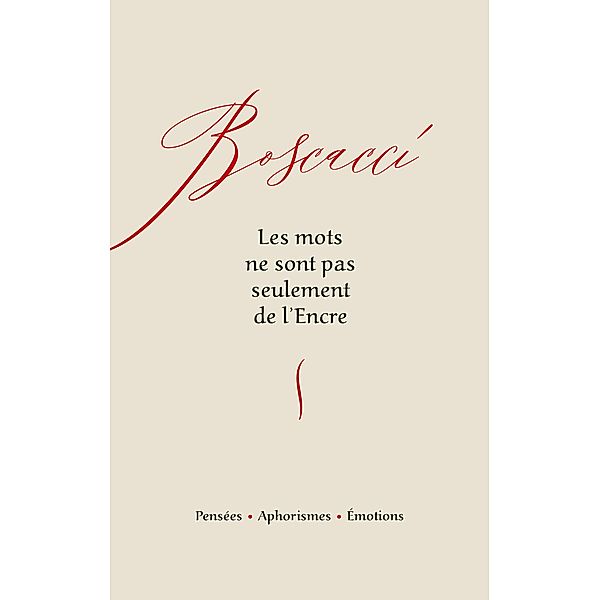 Les mots ne sont pas seulement de l'Encre, Rosario Boscacci