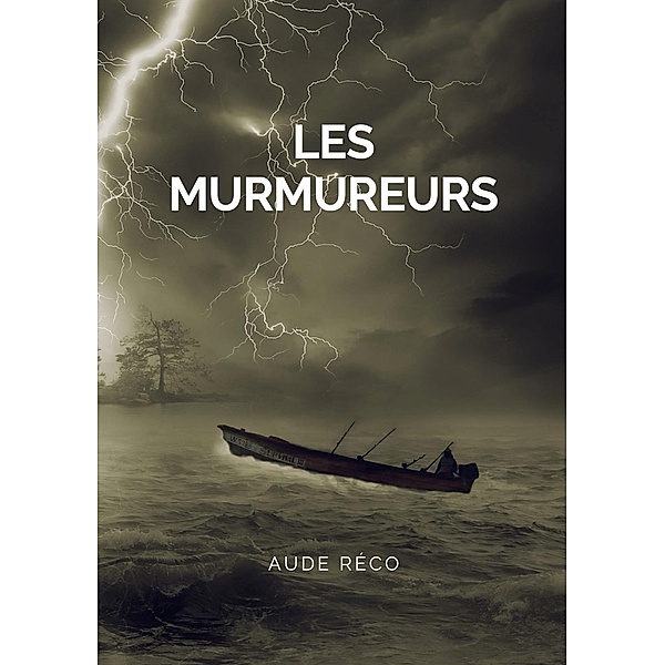 Les Murmureurs, Aude Réco