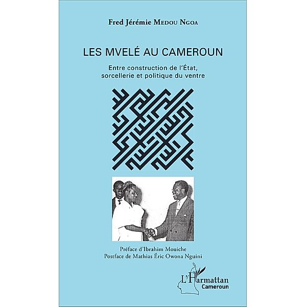 Les Mvelé au Cameroun, Medou Ngoa Fred Jeremie Medou Ngoa