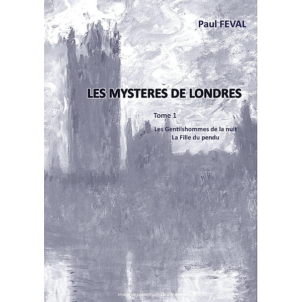 Les Mystères de Londres, Paul Feval
