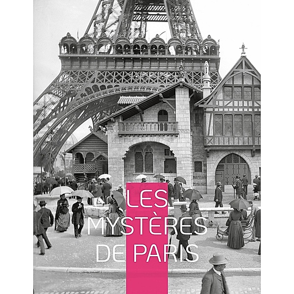 Les Mystères de Paris, Eugène Sue