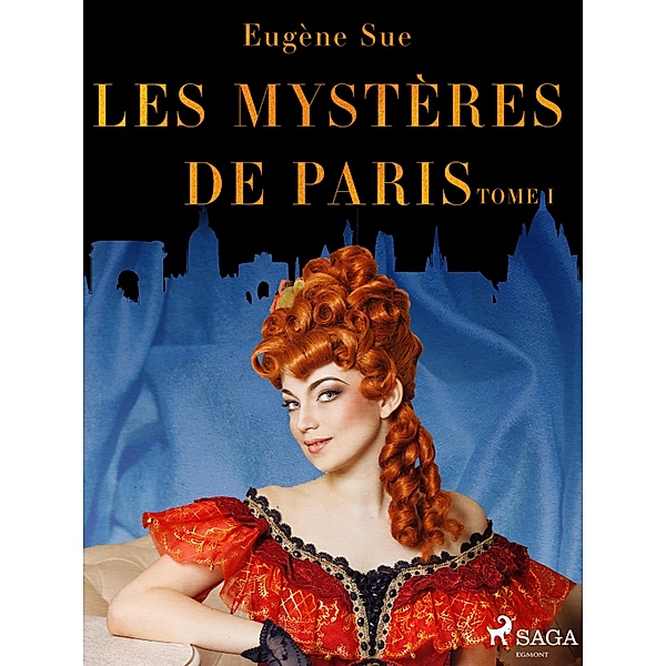 Les Mystères de Paris--Tome I, Eugene Sue