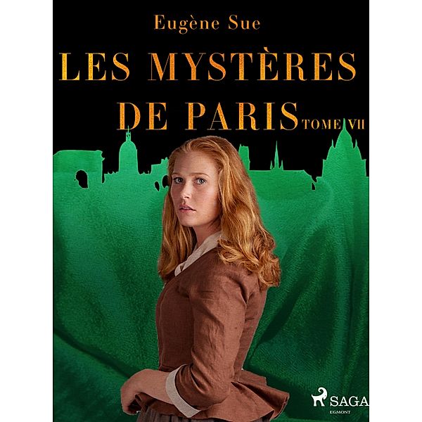 Les Mystères de Paris--Tome VII, Eugene Sue