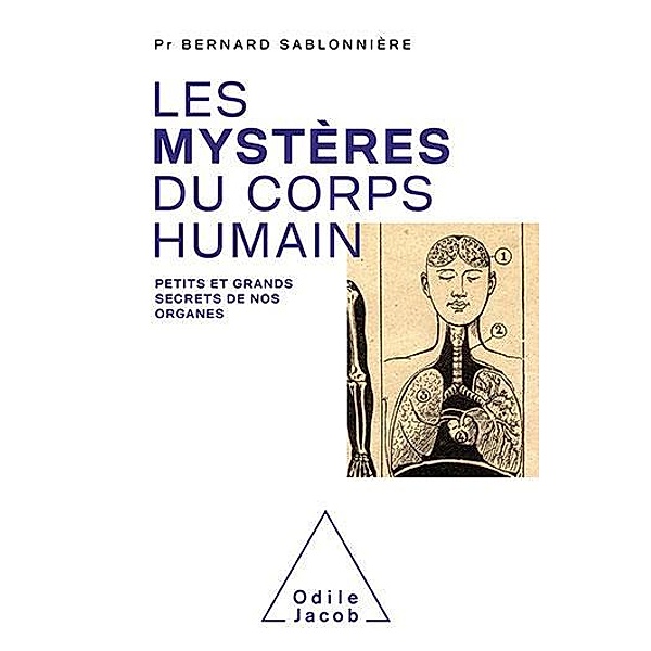 Les Mystères du corps humain, Sablonniere Bernard Sablonniere